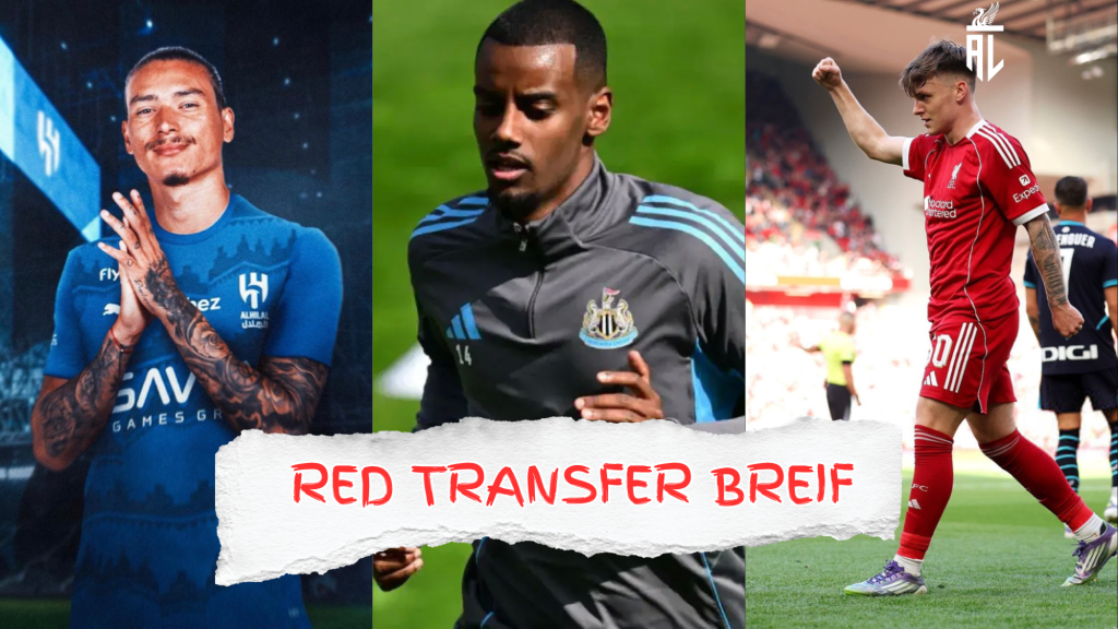 Red Transfer Brief: Isak & Barcola Latest, Núñez Exit Imminent, Doak&nbsp;Interest.